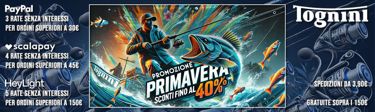 PROMOZIONE PRIMAVERA TOGNINI PESCA